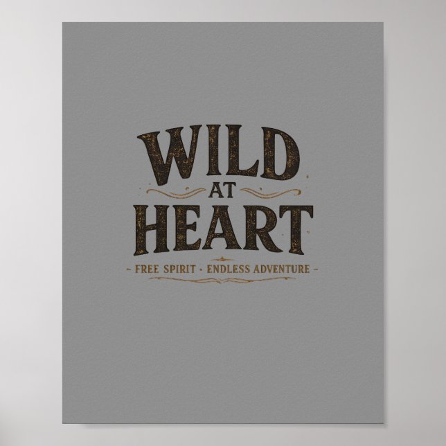 ​Wild At Heart Rustic Poster | Digital Download (Front)
