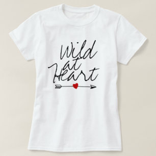 Wild at Heart T-Shirt