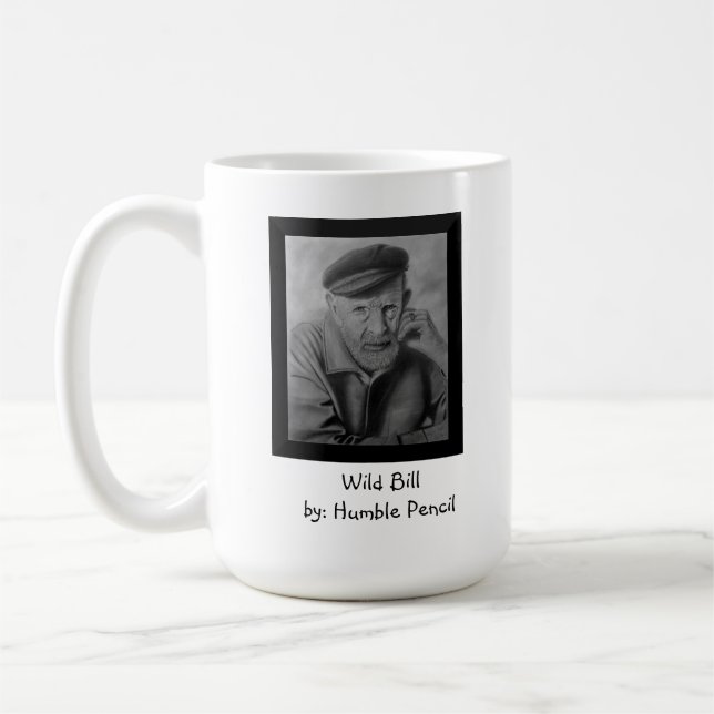 Wild Bill By: Humble Pencil Coffee Mug (Left)