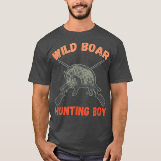 Wild Boar Hunting Boy Hog Hunting Rifle Wild Boar  T-Shirt