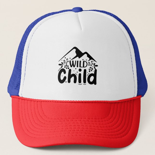 Wild child  trucker hat (Front)