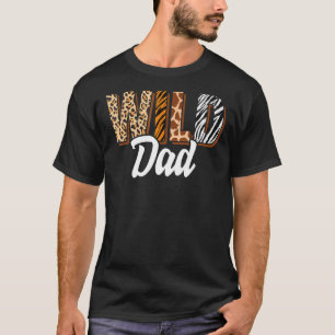 Wild Dad Zoo Born Two be Wild B day Safari Jungle T-Shirt