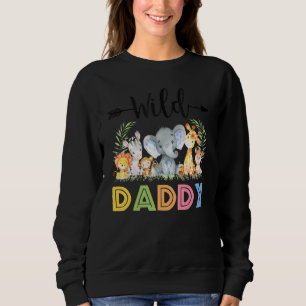 Wild Daddy Safari Squad Zoo Matching Safari Trip F Sweatshirt