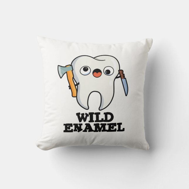 Wild Enamel Funny Wild Animal Tooth Pun  Cushion (Front)