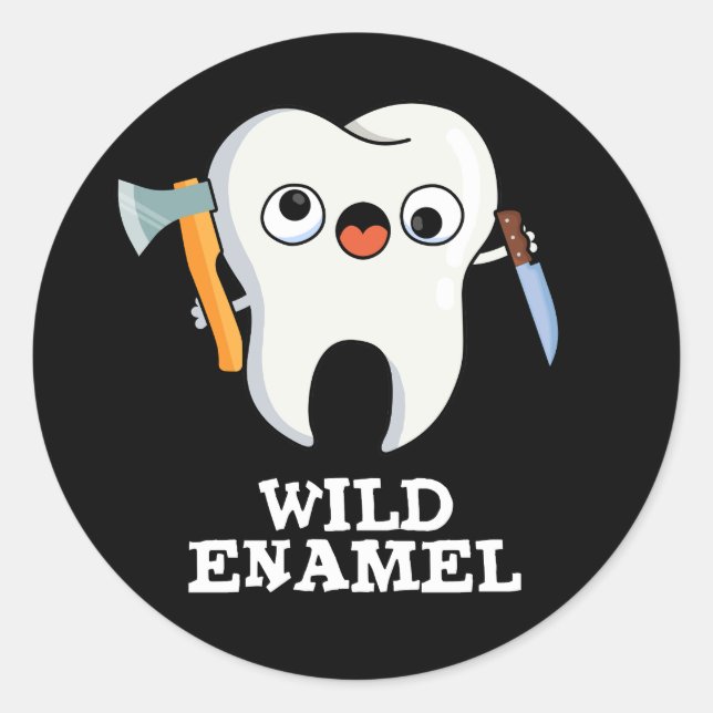 Wild Enamel Funny Wild Animal Tooth Pun Dark BG Classic Round Sticker (Front)