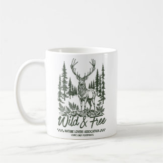 Wild & Free Deer Nature Lover  Coffee Mug