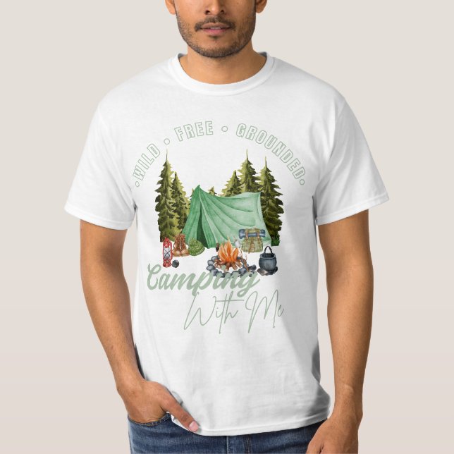 Wild • Free • Grounded – Nature Camping Vibes T-Shirt (Front)