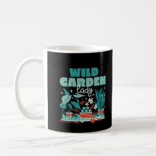 WILD GARDEN LADY CUTE GARDEN WITH PLANTS COFFEE MUG
