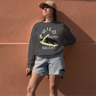 Wild Gutsy Cat Vibes Feminist Minimalist Customise Sweatshirt
