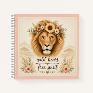 Wild Heart Free Spirit Boho Floral Lion Art Notebook