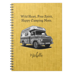Wild Heart Free Spirit Happy Camping Mom Outdoor Notebook