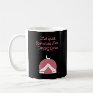 Wild Heart Glamourous Soul Glamping Queen Coffee Mug