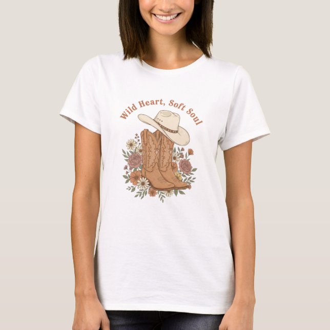 Wild Heart Soft Soul Cowgirl Boots Western Floral T-Shirt (Front)