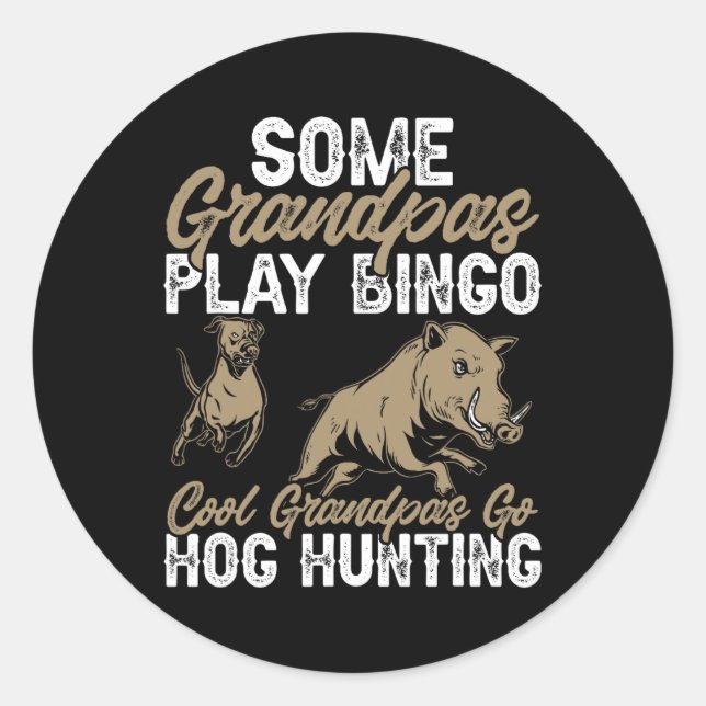 Wild Hog Hunting Dad Grandpa Boar Hunting  Classic Round Sticker (Front)