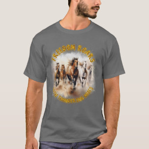 Wild Horses, Thundering Hoofs: Freedom Roars With  T-Shirt