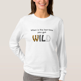 Wild Idea T-Shirt