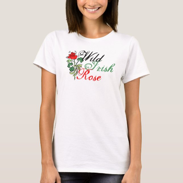Wild Irish Rose T-Shirt (Front)