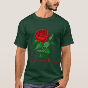 Wild Irish Rose T-Shirt