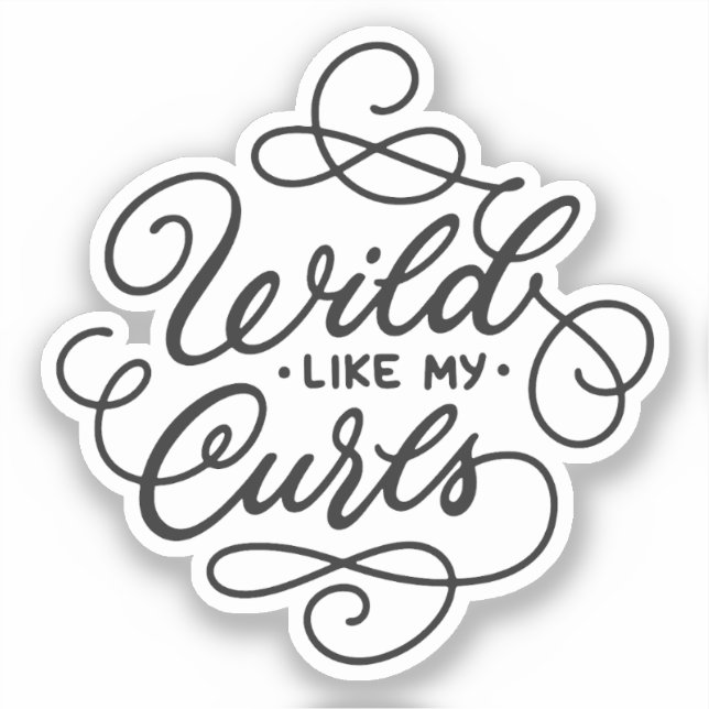 Wild like my curls (Front)