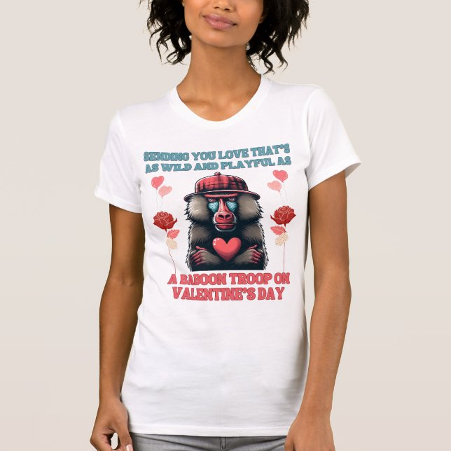 Wild Love: Playful Baboon Valentine’s Day Special  T-Shirt (Front)