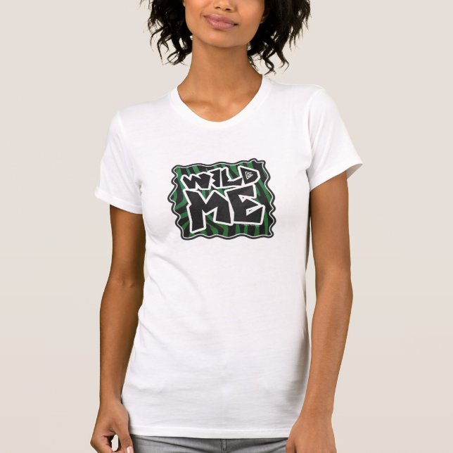 Wild Me Green and Black Zebra Pattern T-Shirt (Front)