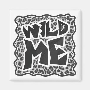 Wild Me Leopard White and Black Magnet