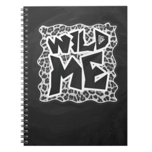 Wild Me Leopard White and Black Notebook