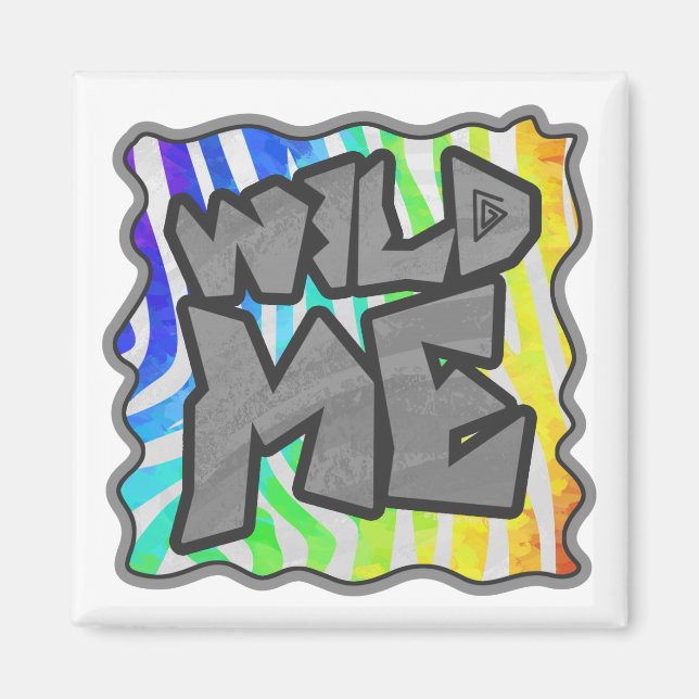 Wild Me Zebra Rainbow and White Print Magnet (Front)