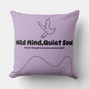 Wild Mind, Quiet Soul – Minimalist Mental Peace Cushion