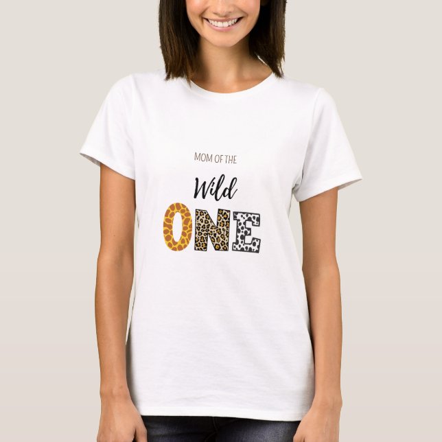 Wild one birthday Mum   T-Shirt (Front)