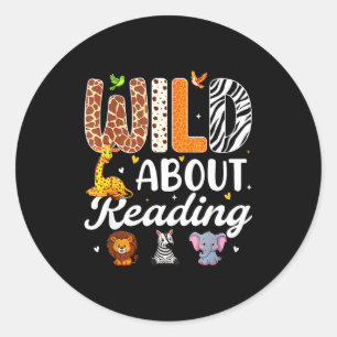 Wild reading teacher kids boys girls book lovers classic round sticker