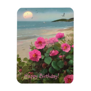 Wild Rose Beach Birthday Magnet