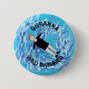 Wild swimmer ladies cold water swimming gift 6 cm round badge