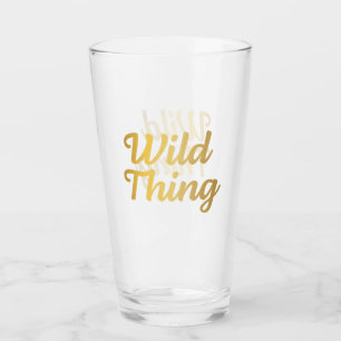 Wild Thing Gold Typography Pint Glass