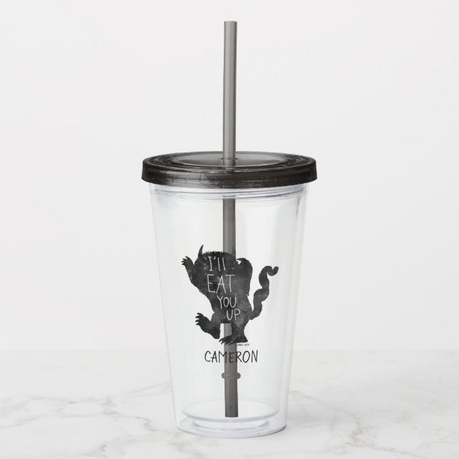 Wild Thing | I'll Eat You Up | Add Your Name Acrylic Tumbler (Front)