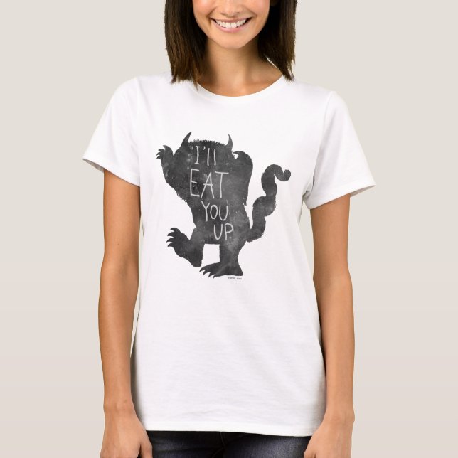 Wild Thing | I'll Eat You Up T-Shirt (Front)