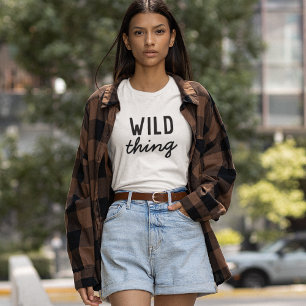 Wild Thing Modern Trendy Stylish Fun Quote Art Tri-Blend Shirt