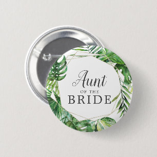 Wild Tropical Palm Aunt of the Bride Button