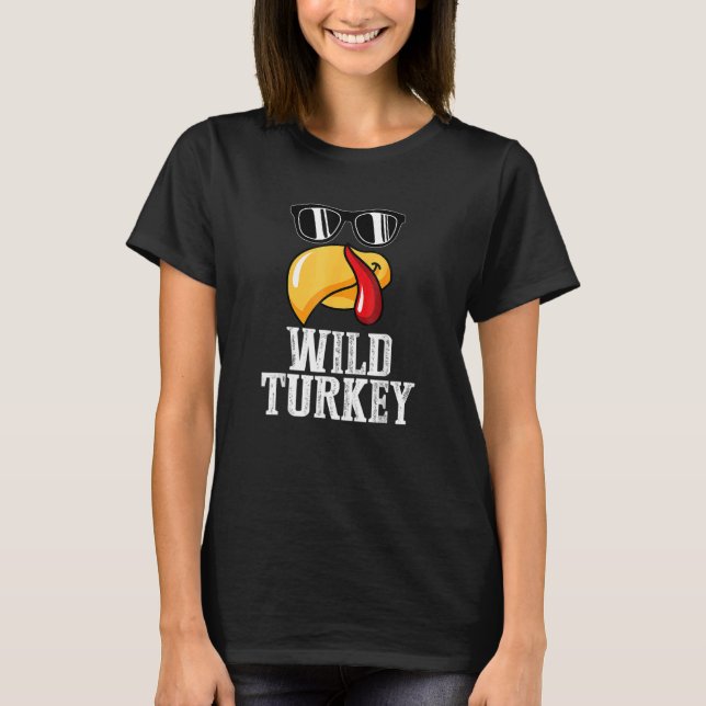 Wild Turkey  Thanksgiving Turkey  Gif T-Shirt (Front)