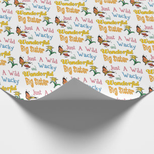 Wild Wacky Wonderful Big Sister Gifts Wrapping Paper