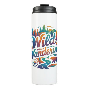 Wild Wandering T-Shirt Thermal Tumbler