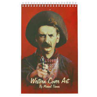 Wild West Cover Art Calendar