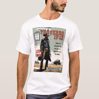 Wild West Proverbs T-Shirt