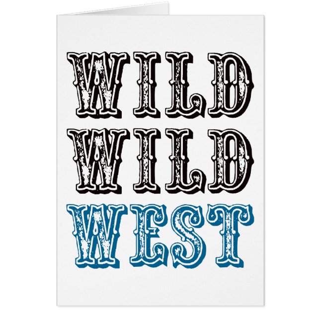 Wild Wild West! - Blue (Front)