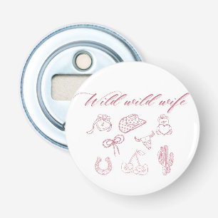 Wild Wild Wife Design Western Groovy Cowgirl Bottle Opener