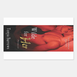Wilde for Her by Tonya Burrows Rectangular Sticker