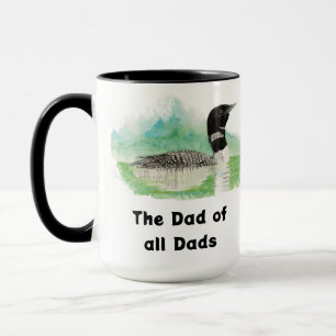 Wilderness Art Common Loon Bird Dad of All Dads  Mug
