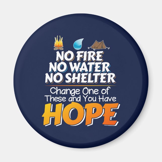 Wilderness Survival Rules - Always Have Hope Magnet (Front)