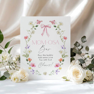 Wildflower Baby in bloom pink bow Momosa Bar Poster