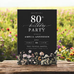 Wildflower Black Garden Floral 80th Birthday Invitation<br><div class="desc">Celebrate in style with a garden floral calligraphy 80th birthday invitation, perfect for a milestone event. Featuring vibrant floral designs and elegant calligraphy, this invitation sets a whimsical yet sophisticated tone for your celebration. The lush garden theme blends natural beauty with graceful typography, creating a timeless and inviting look. Ideal...</div>